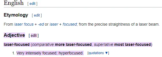 Meaning of laser focused